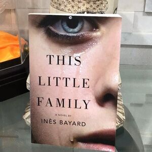 📚This Little Family by Ines Bayard Paperback Mystery Thriller 
272 Pages